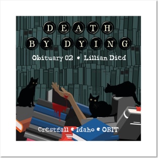 Death by Dying: Lillian Died Posters and Art